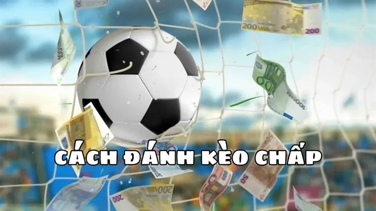 Giải Mã Kèo Chấp 2 Trái Và Cách Thức Phân Tích Trận Đấu Hiệu Quả Nhất Hiện Nay