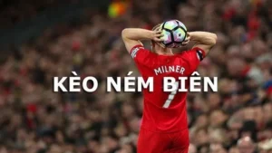 Hướng Dẫn Chi Tiết Cách Chơi Kèo Ném Biên Bóng Đá