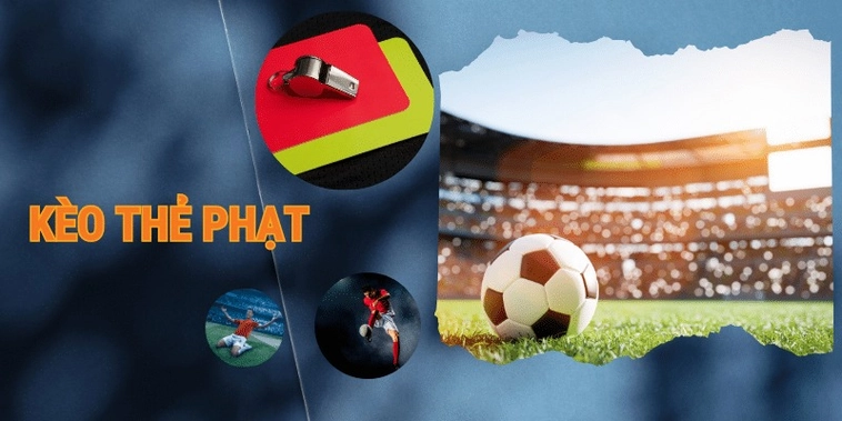 Hướng Dẫn Chi Tiết Cách Phân Tích Kèo Thẻ Phạt