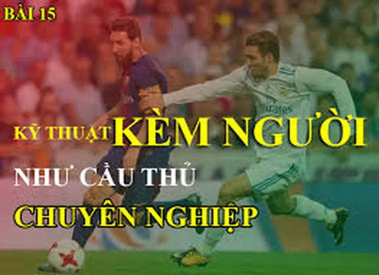 Kỹ Thuật Kèm Người Hiệu Quả Để Xây Dựng Hàng Phòng Ngự Chắc Chắn